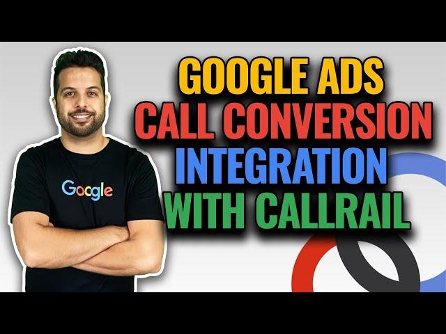 New Google Ads Call Conversion Integration With CallRail