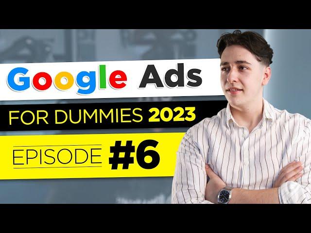 Sitelinks & Callout Extensions | Google Ads For Dummies - Episode #6