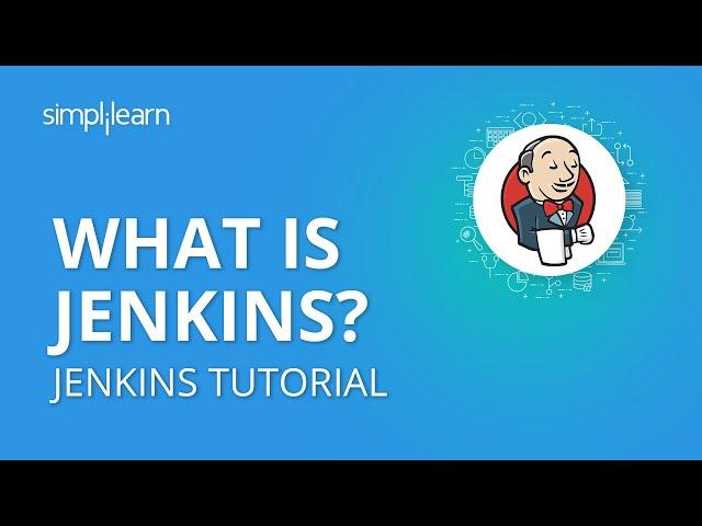 Jenkins Tutorial | Jenkins Installation | Continuous Integration With Jenkins | DevOps | Simplilearn