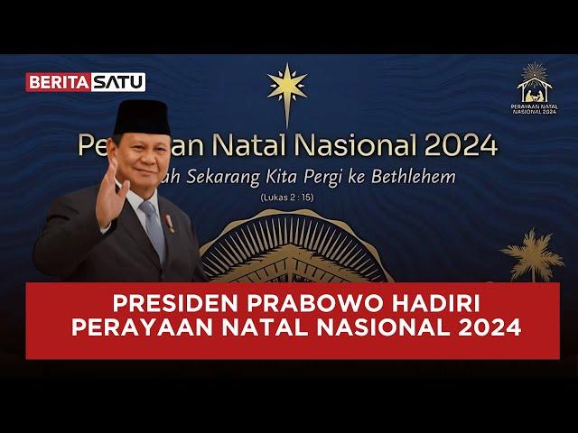  Breaking News | Presiden Prabowo Hadiri Perayaan Natal Nasional 2024