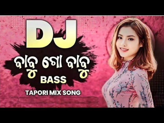 Babu Go Babu           Sambalpuri Songs ll New Sambalpuri  Dj Songs ll DJ REMIX ll