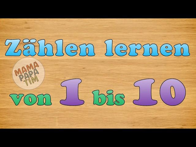 Zählen lernen von 1 bis 10 deutsch - Lernvideo für Kinder - Mathematik Tutorial eins bis zehn