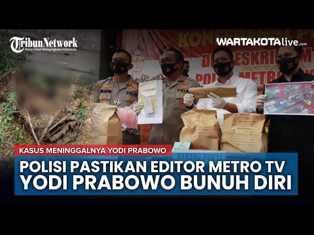 Polisi Pastikan, Editor Video Metro TV Yodi Prabowo Bunuh Diri