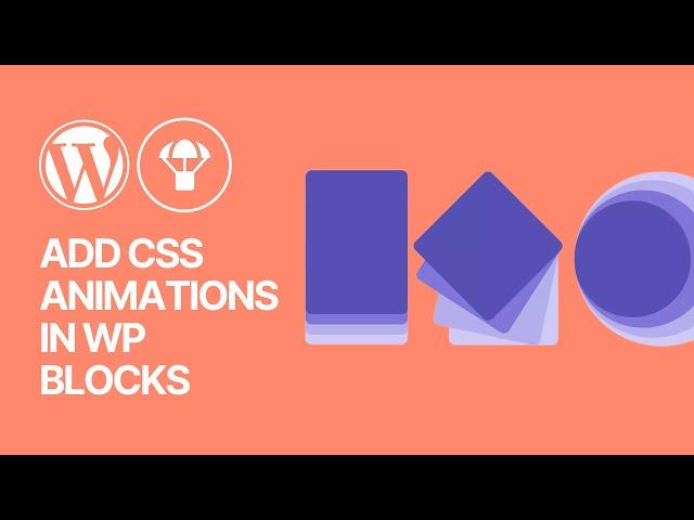 How to Easily Add CSS Animations in WordPress For Free? Tutorial