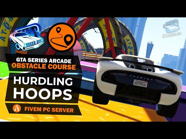 GTA Series Arcade Obstacle Challenge - Hurdling Hoops