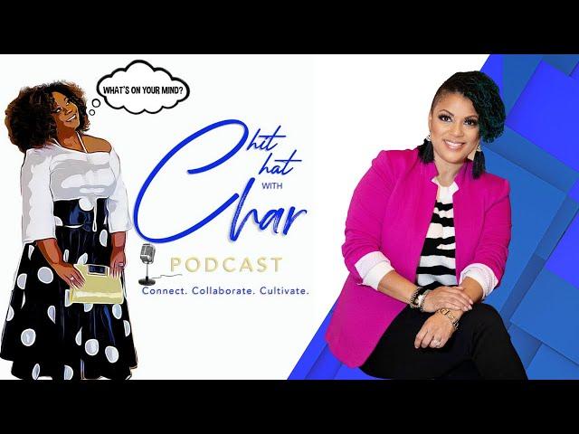 Chit Chat w/ Char | Shaye Cunningham | Slay By Shaye