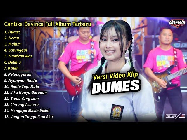 Cantika Davinca Full Album || Dumes, Nemu, Cantika Davinca Full Album Terbaru 2024 - AGENG MUSIC