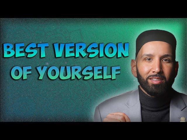 How To Become A More Wholesome Muslim  | Dr. Omar Suleiman