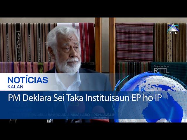 PM Xanana Deklara Sei Taka Hotu Empreza no Institutu Públiku Sira Iha TL