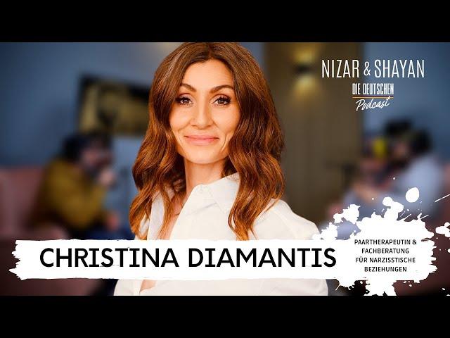 Christina Diamantis (Paartherapeutin) | #295 Nizar & Shayan Podcast