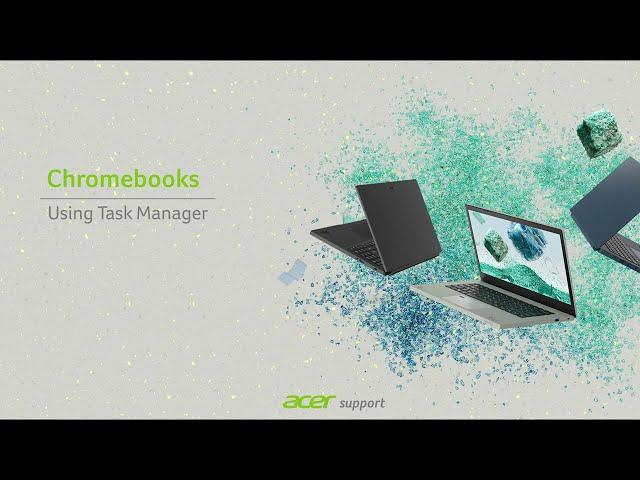 Chromebooks - How to Open and Use Task Manager