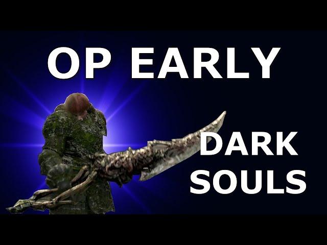 How to get OP early in Dark Souls Remastered