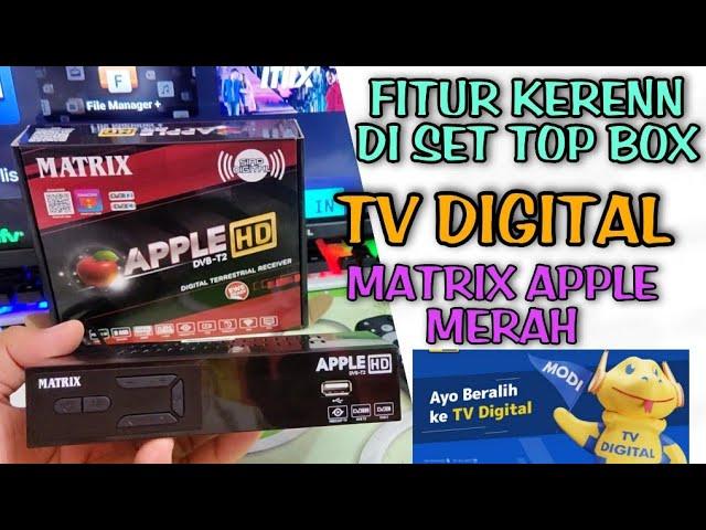 fitur kerenn di set top box tv digital matrix apple merah •set top box tv digital murah