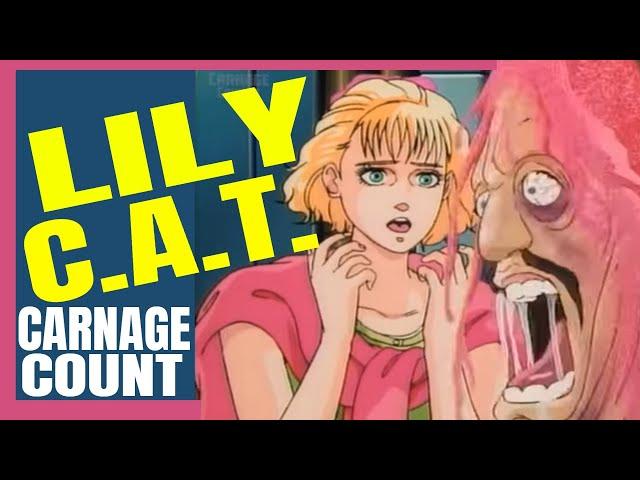 Lily C.A.T. (1987) Carnage Count