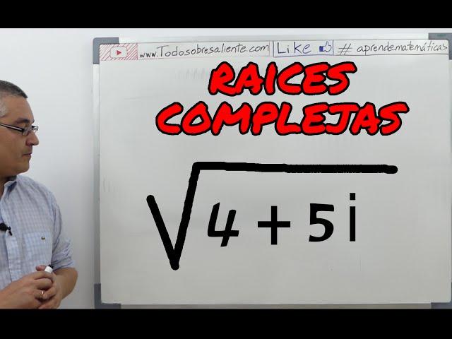 Raíces de  complejos. Aprende matemáticas.