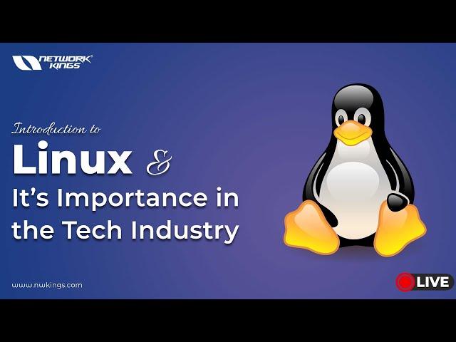 Introduction to Linux and Its Importance in the Tech Industry (Live Batch)