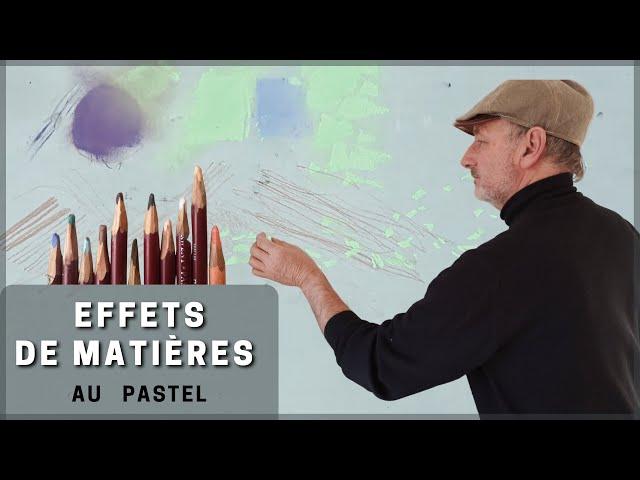 EFFETS DE MATIÈRES AU PASTEL : Magique