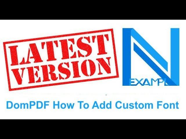 DomPDF - How To Add Custom Font  2020 | Nexample