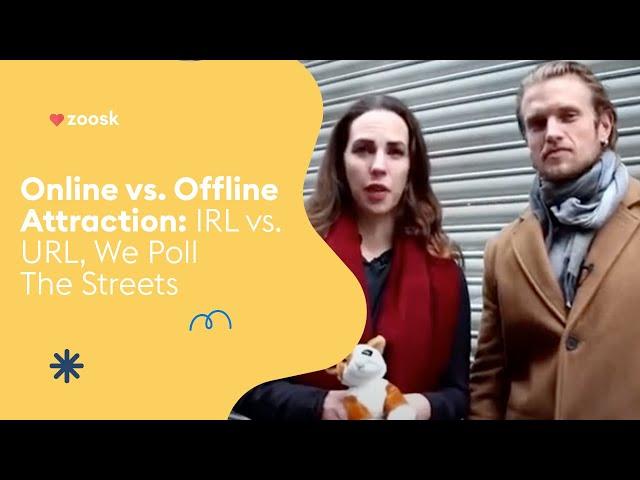 Online vs. Offline Attraction: IRL vs. URL, We Poll The Streets