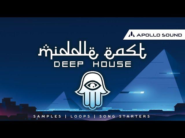 Middle East Deep House  Middle East Flavored Arabic Deep House Samples & Loops by Apollo Sound