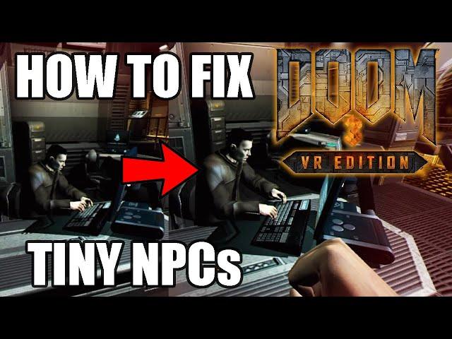 How to Fix Doom 3 VR Scaling and Size Issue