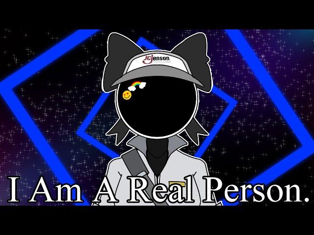 I Am A Real Person.