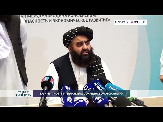 TASHKENT HOSTS INTERNATIONAL CONFERENCE ON AFGHANISTAN