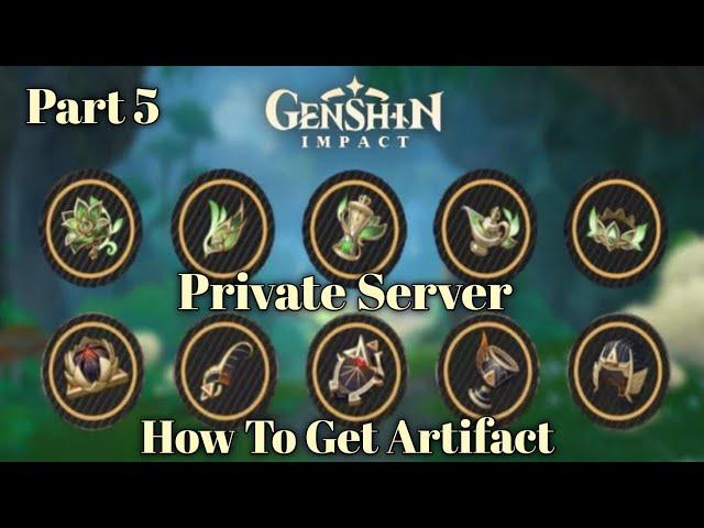 How to get artifact in genshin impact private server