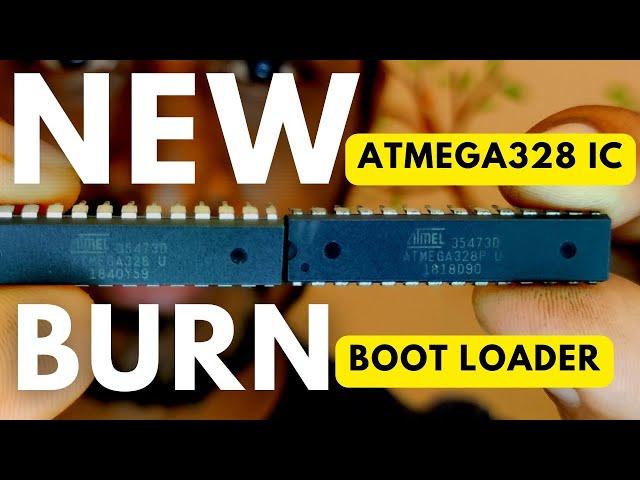 How to Burn Boot loader on ATMEGA328 Using Arduino