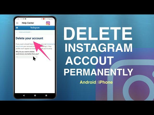 How To Delete Instagram Account Permanently on Android & iPhone |  2023