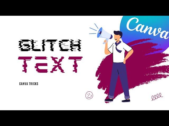 How to Create  GLITCH TEXT  EFFECTS in CANVA (FAST & EASY) |  Canva tutorial