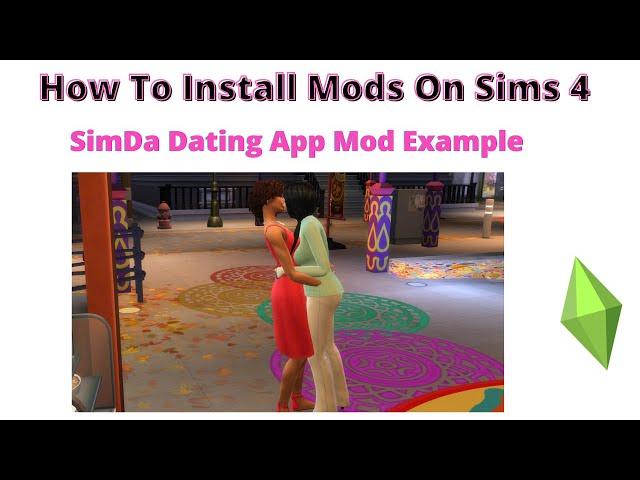 How To Install Simda Dating App Mod For Sims 4 | 2022