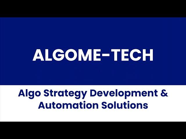 Algo Solutions: Strategy Developers + Automation Solutions