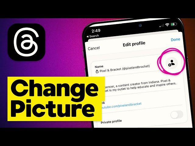 How to Change Profile Picture on Threads App