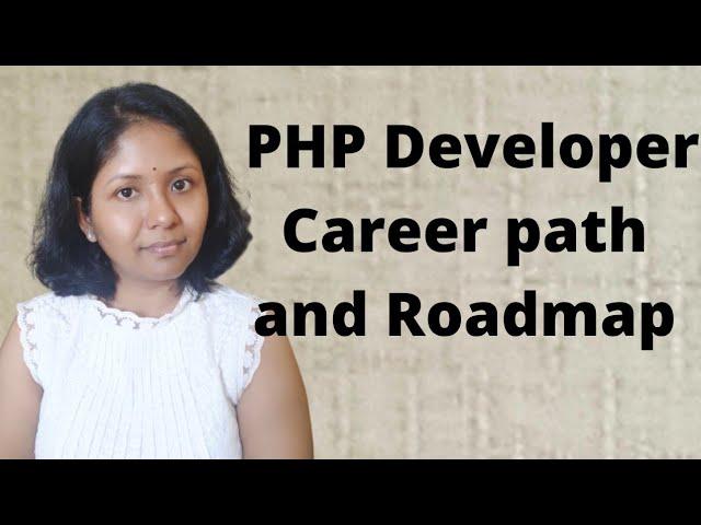 PHP Development Career Roadmap | Sushmita Madhu