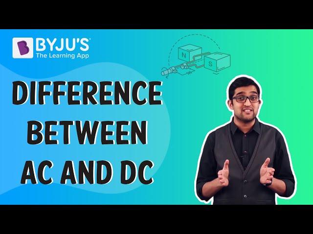 Difference between AC and DC