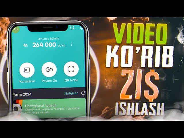 Video ko'rib internetda har kuni oson 21$ ishlash 2024 | Telefonda oson pul ishlash 2024