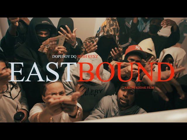 DQ x PUSH KEYZ | EASTBOUND @KlayKodak