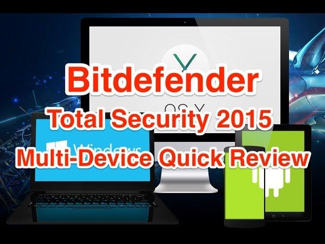 Bitdefender Total Security 2015 Multi Device License Quick Review