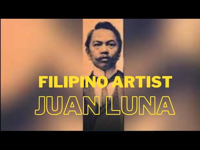 The Fascinating Life and Artistry of Filipino Painter Juan Luna