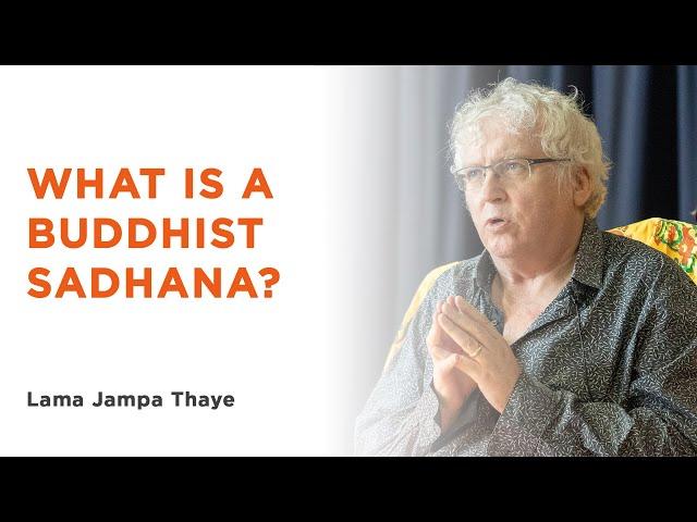 What is a Buddhist sadhana?