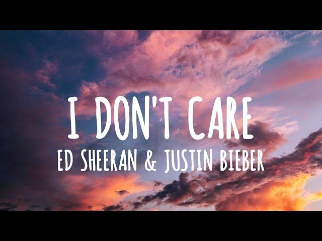 Ed Sheeran & Justin Bieber - I Don't Care (Lyrics)