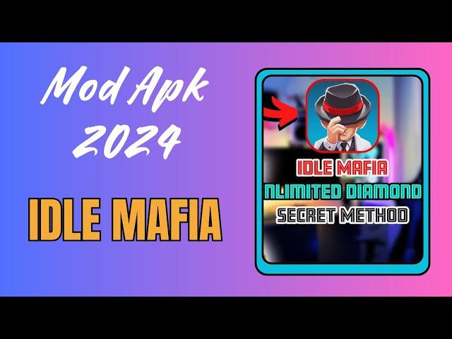 Get Unlimited Free Diamonds  Idle Mafia Mod 2024