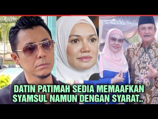 Ini permintaan Datin Patimah kepada Syamsul buat Syamsul tak boleh menolak lagi ⁉️