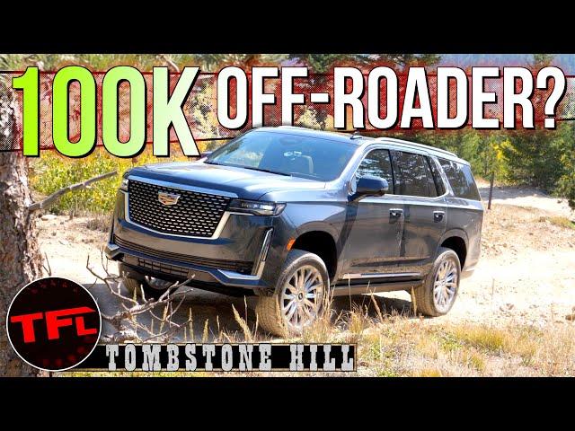 Am I CRAZY!? I Take the New 2021 Cadillac Escalade OFF-ROAD Up Tombstone Hill!