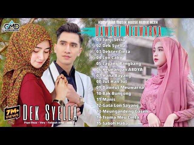 KUMPULAN LAGU ACEH VIRALL DI TIKTOK 2024 FULL ALBUM | DAWEUT MEUWARNA | OFFICIAL MUSIK HUOSE REMIX