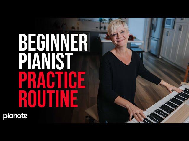 The Beginner Practice Routine (Piano Lesson)