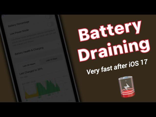 How To Fix IPhone Battery Draining Fast iOS 17 / Battery Draining Problem