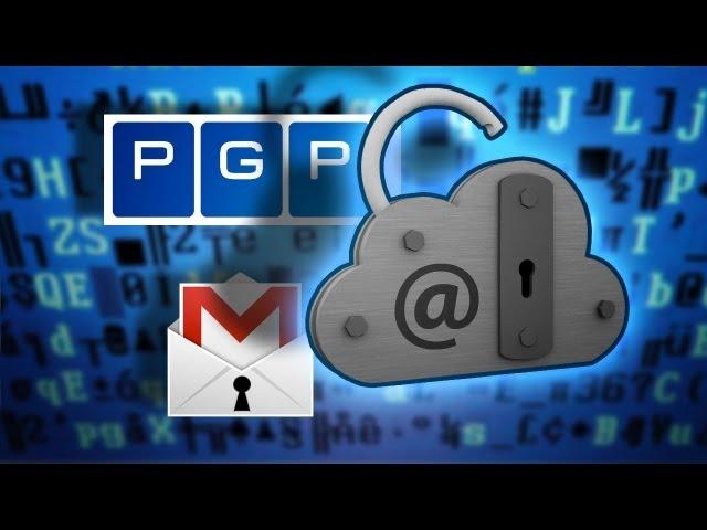 How to Encrypt Gmail, Outlook, or Yahoo Webmail Using PGP