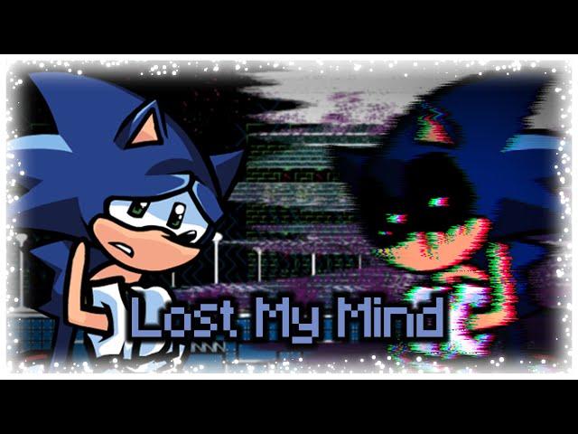 Lost My Mind - Sonic Vs. Xain
